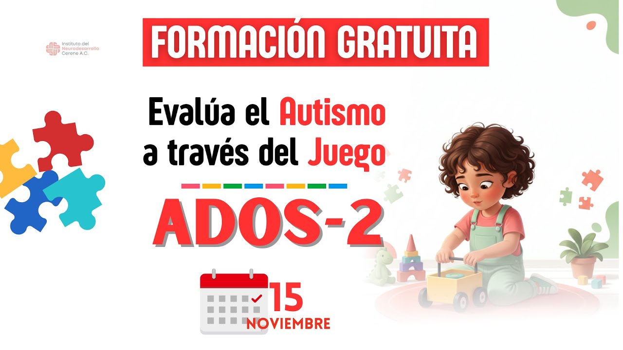 Neurodesarrollo Cerene - Evaluacion del Juego a traves del ADOS-2