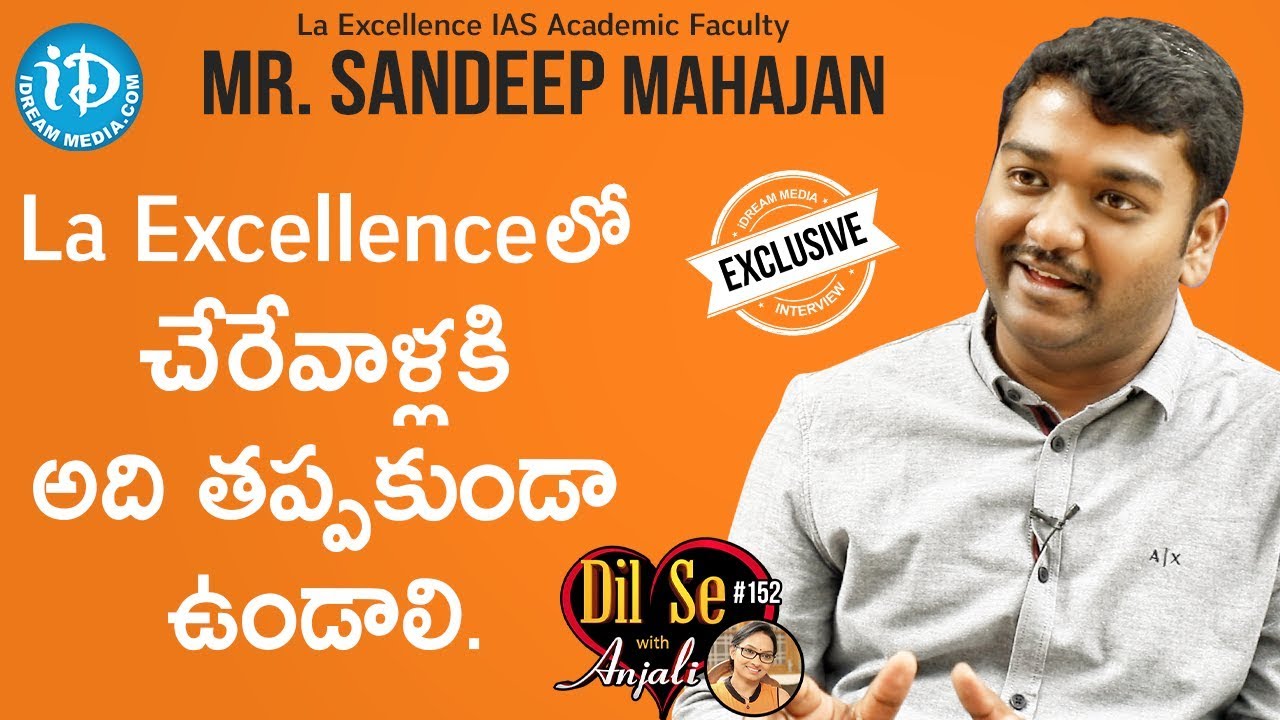 La Excellence IAS Academic Faculty Mr Sandeep Mahajan Full Interview | Dil Se With Anjali #152