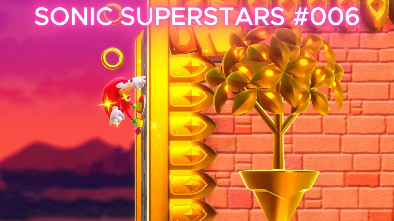Wir spielen als Knuckles! (mehr oder weniger) SONIC SUPERSTARS #006