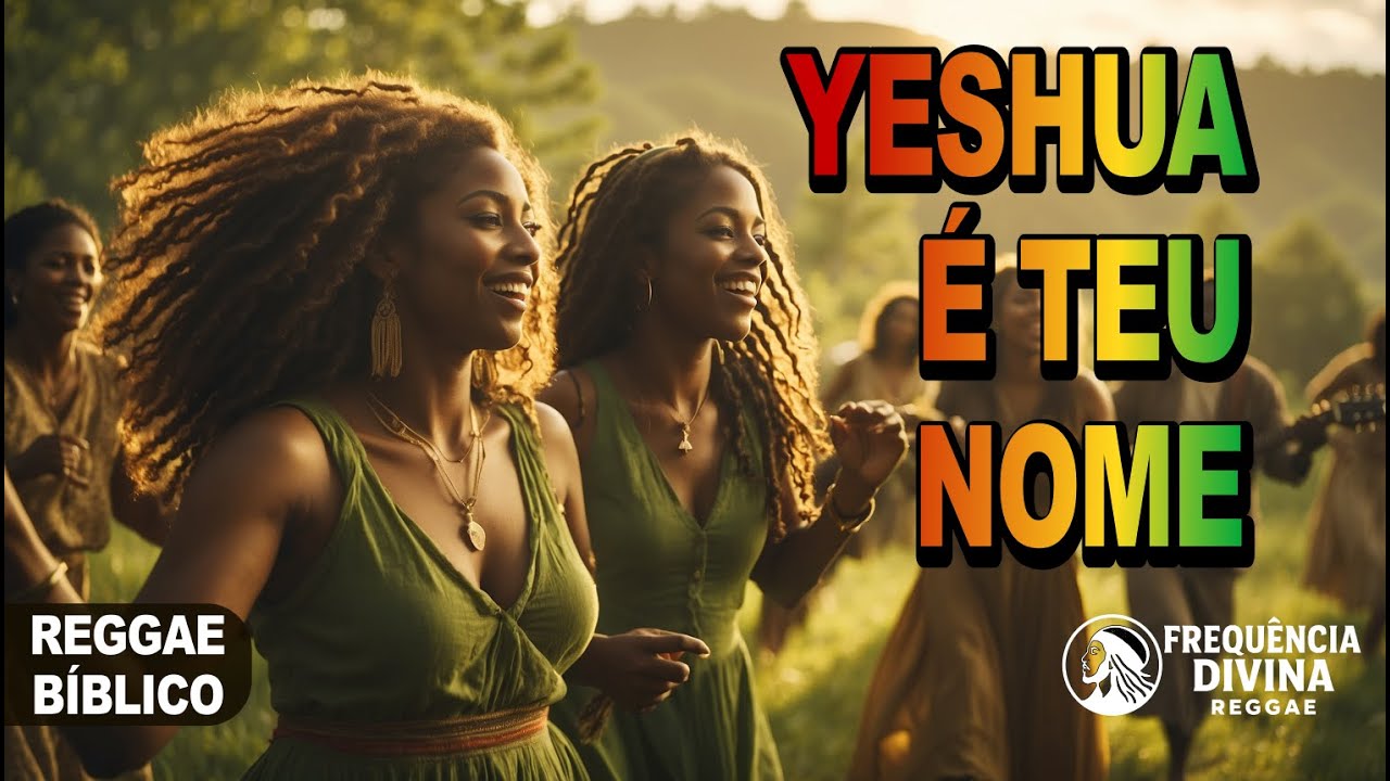 YESHUA É TEU NOME | Reggae Biblico Inspirado nas Promessas de Jesus