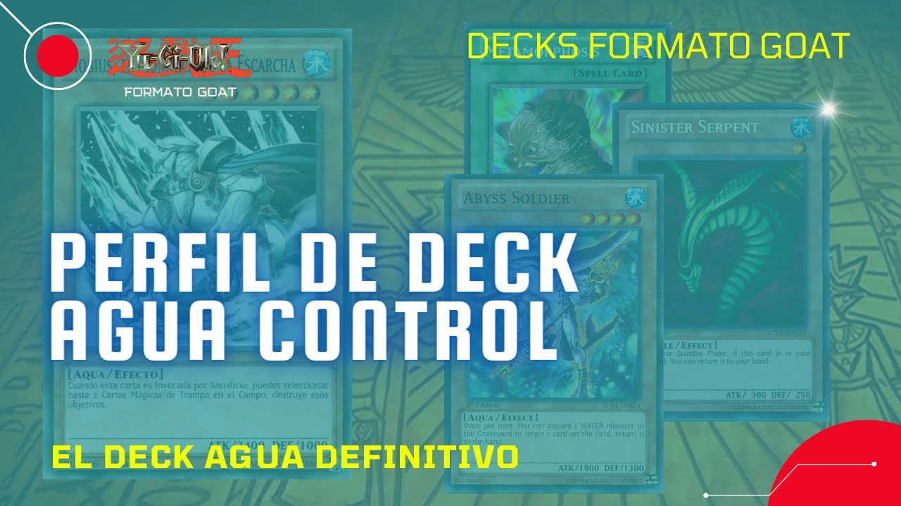 Perfil de Deck Agua Control - Yugioh Formato Goat / Time Wizard