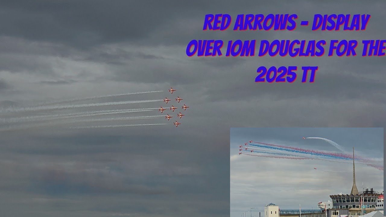 The Red Arrows Display Isle of Man TT Douglas Bay 2025 #redarrows