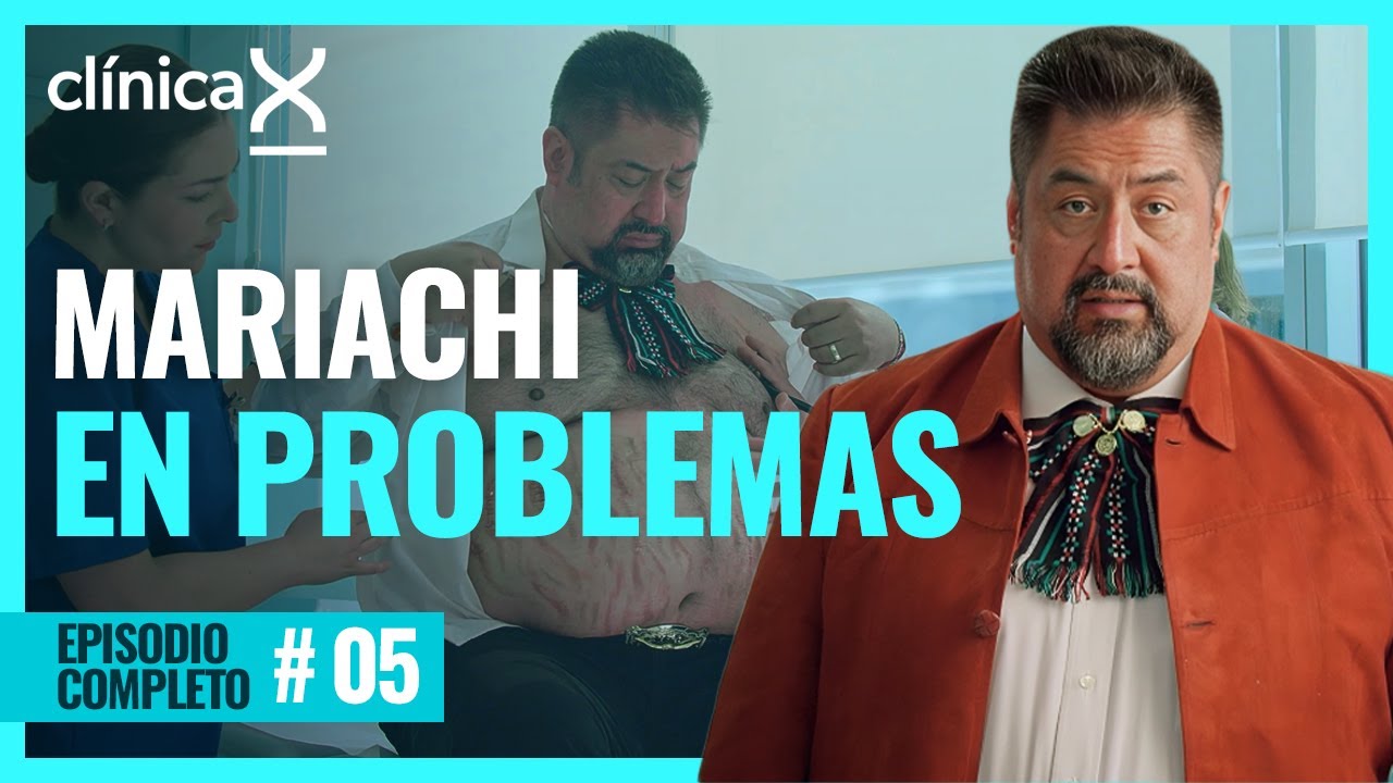 Peligra su trabajo como mariachi | Episodio Completo 5, Temporada 2 | Clínica X