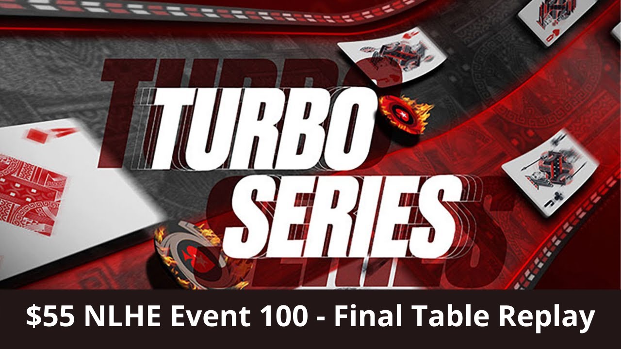 Turbo Series 2021 | $55 NLHE Event 100: Final Table Replay NukeTheFish | JIZOINT