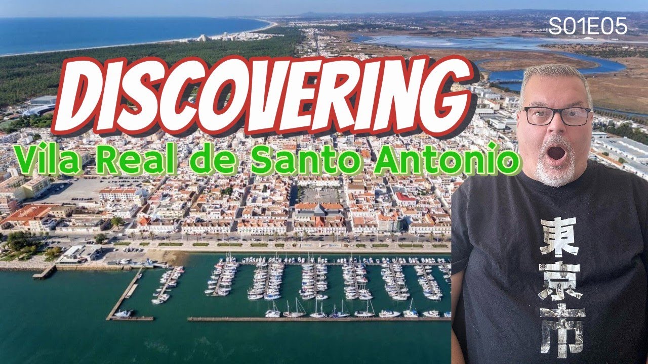 Discovering VILA REAL de SANTO ANTONIO PORTUGAL - S01E05 I Travel Vlog