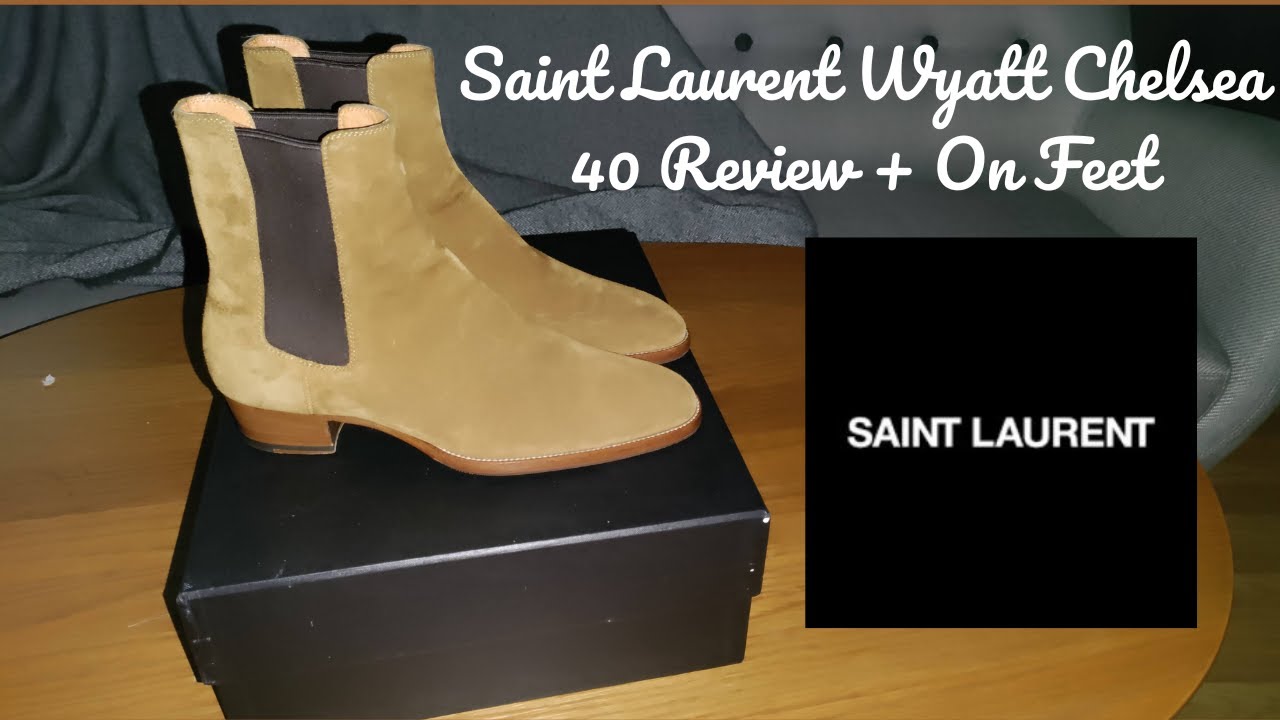 Saint Laurent Wyatt Chelsea 40 Quick Review + On Feet