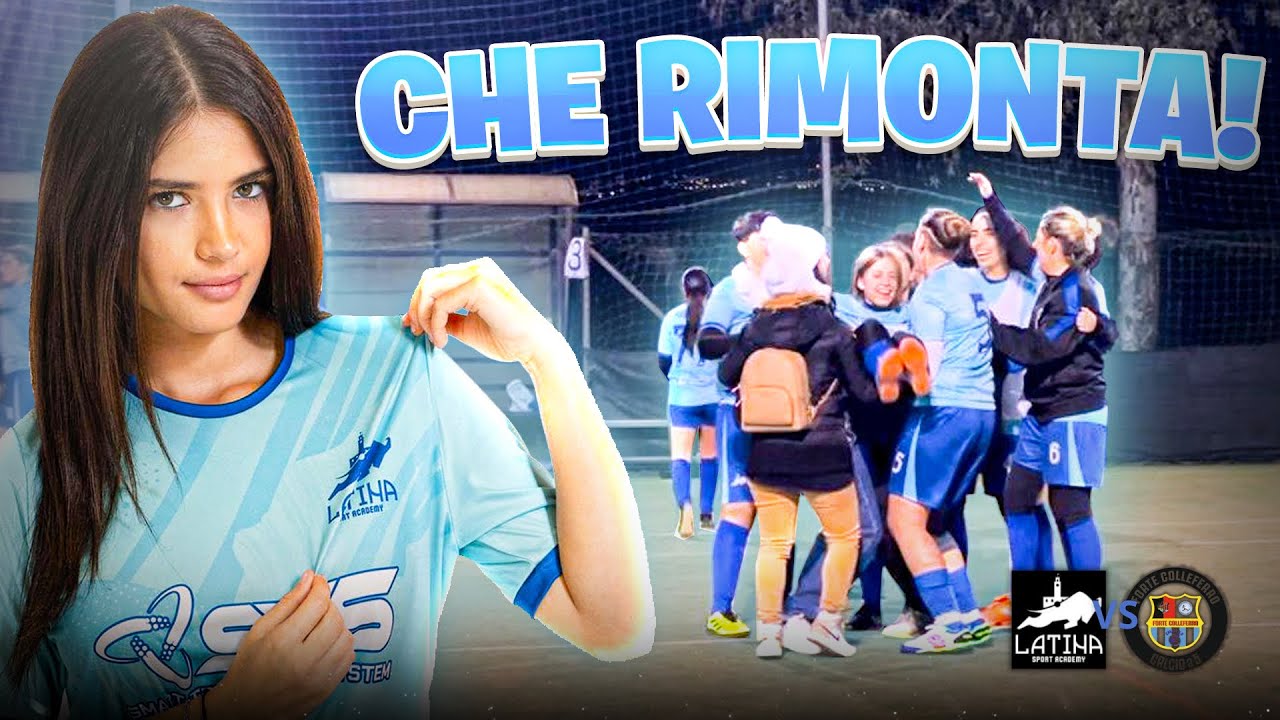 ⚽️😱CHE RIMONTA!!! Latina sport academy 🆚 Forte Colleferro🔥
