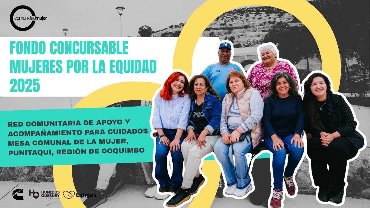 Experiencia ganadora del Fondo Concursable #MujeresPorLaEquidad 2025