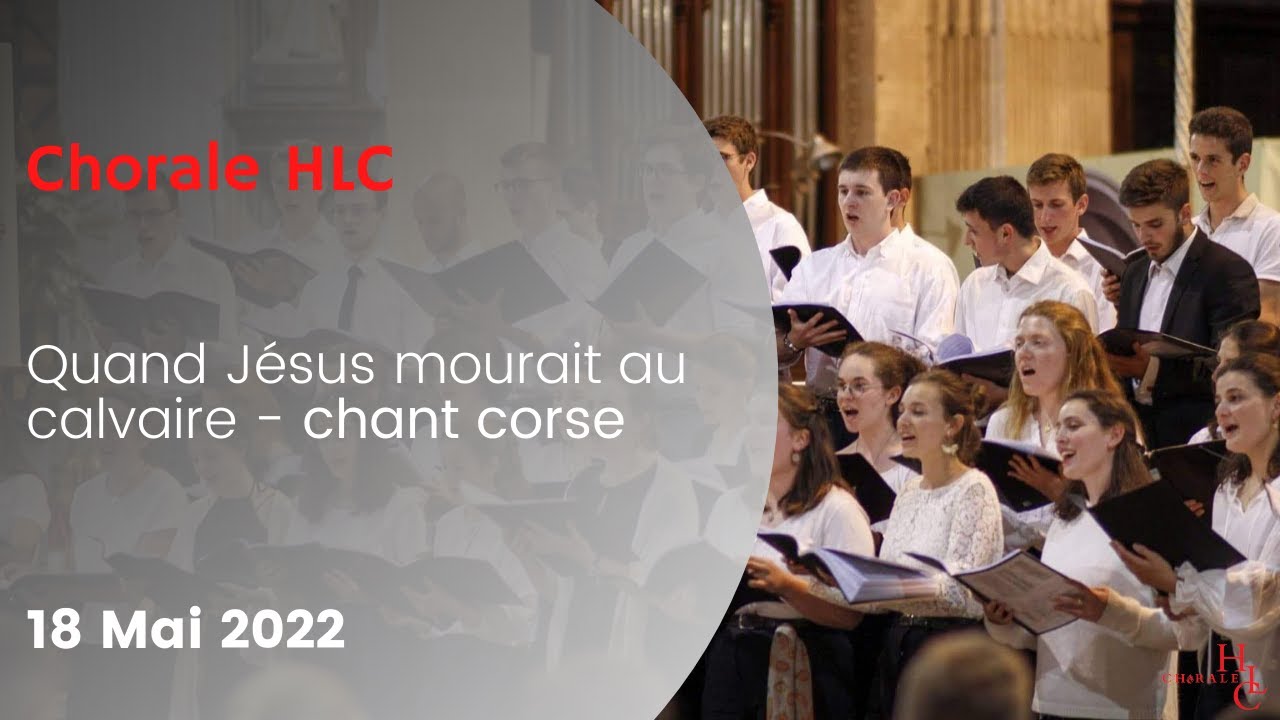 Quand Jésus mourait au calvaire - chant corse
