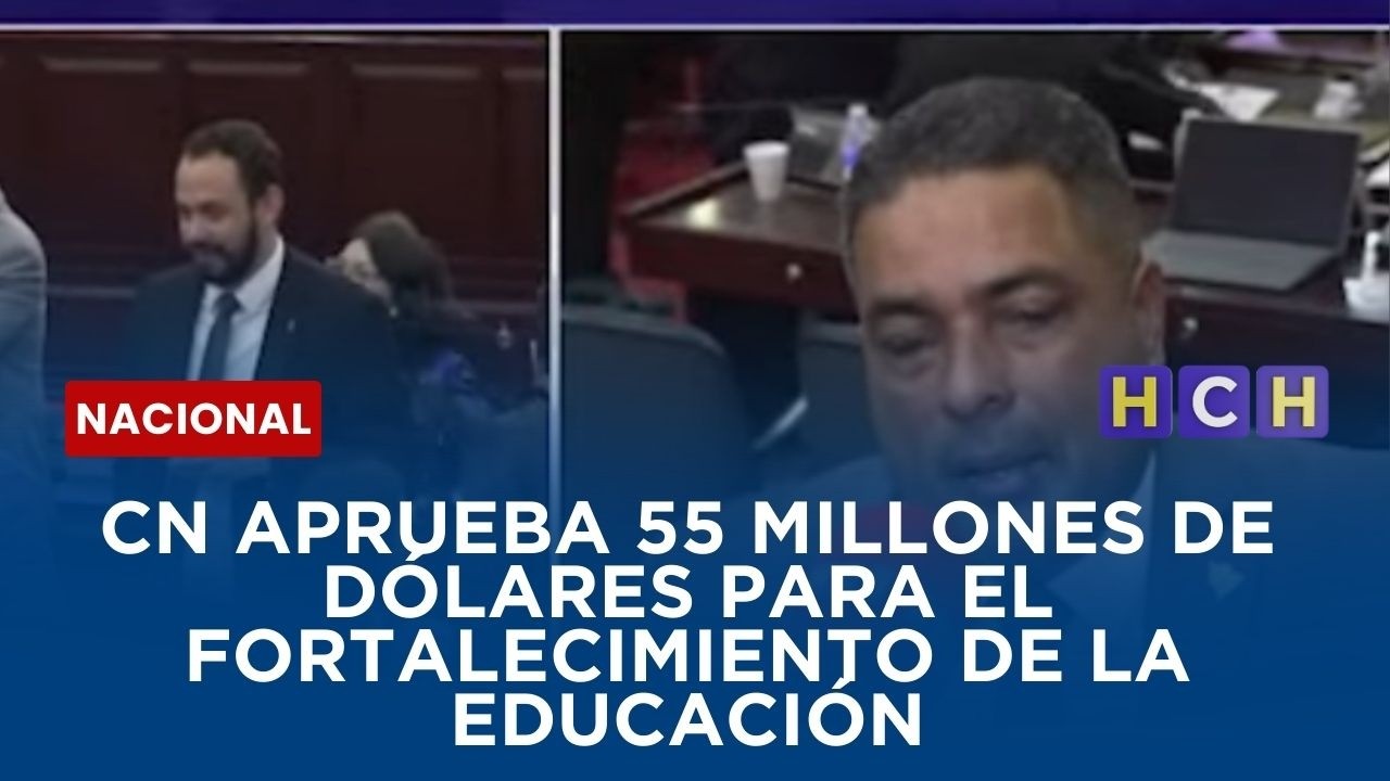 Congreso Nacional aprueba 55 millones de dólares para el fortalecimiento de la educación