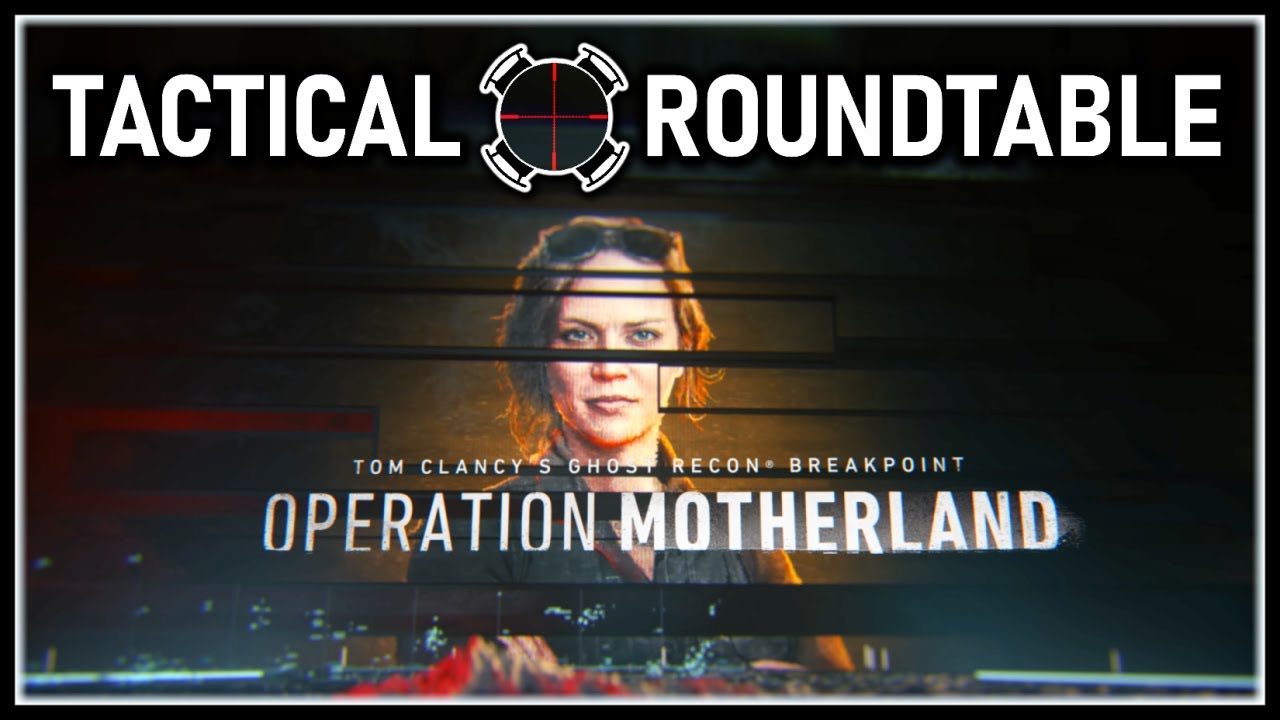 Tactical Roundtable Podcast | Operation Motherland Official Details & Discussion