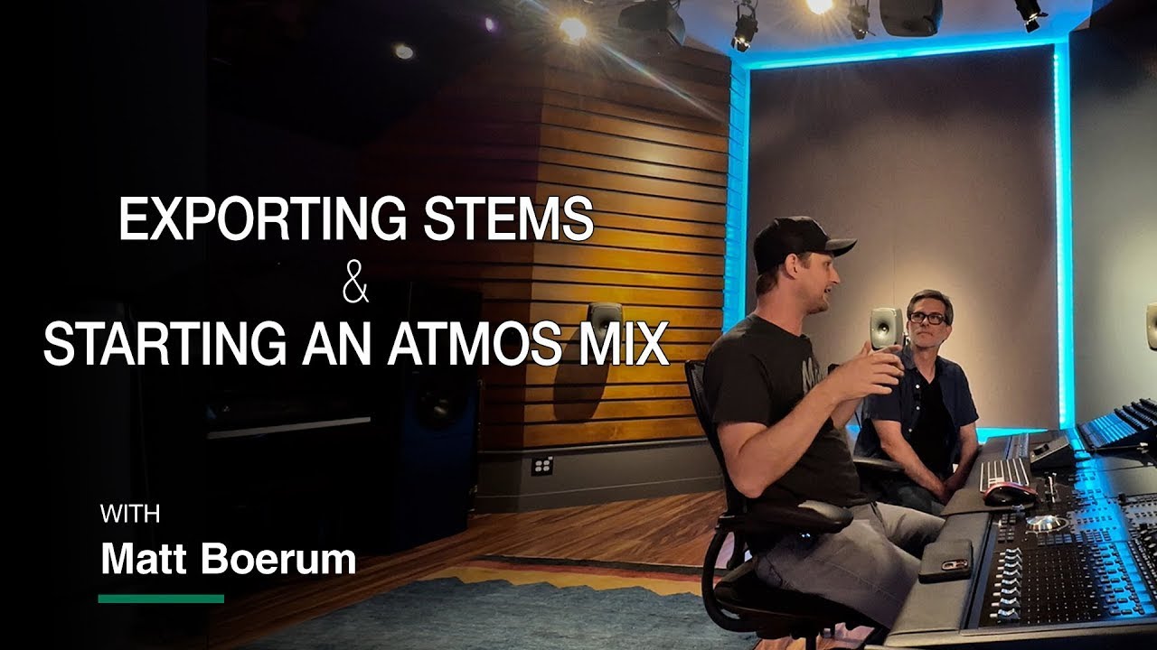 Экспорт стемов и начало микширования Atmos с Мэттом Борумом | Genelec
