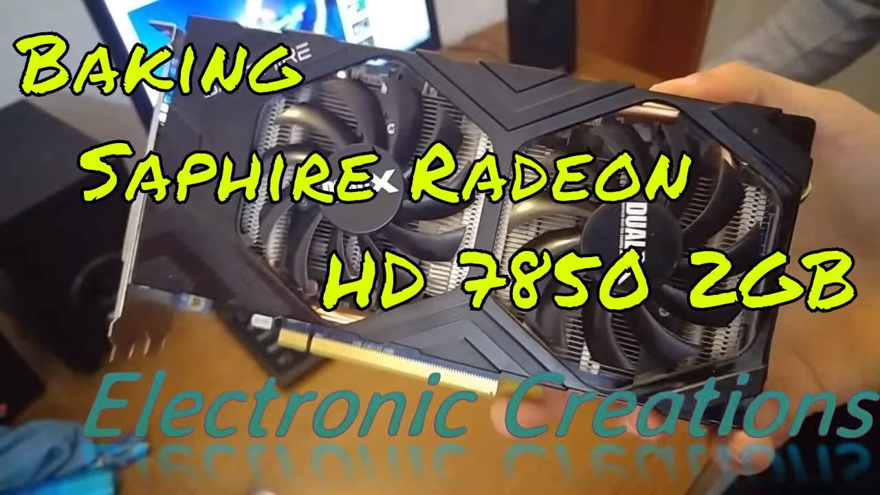 Baking Sapphire Radeon HD 7850 2GB (heat gun method)