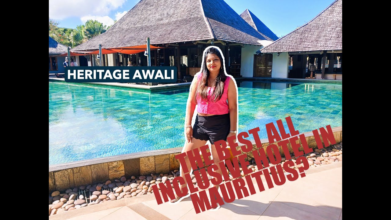 HERITAGE AWALI - MAURITIUS - 2025