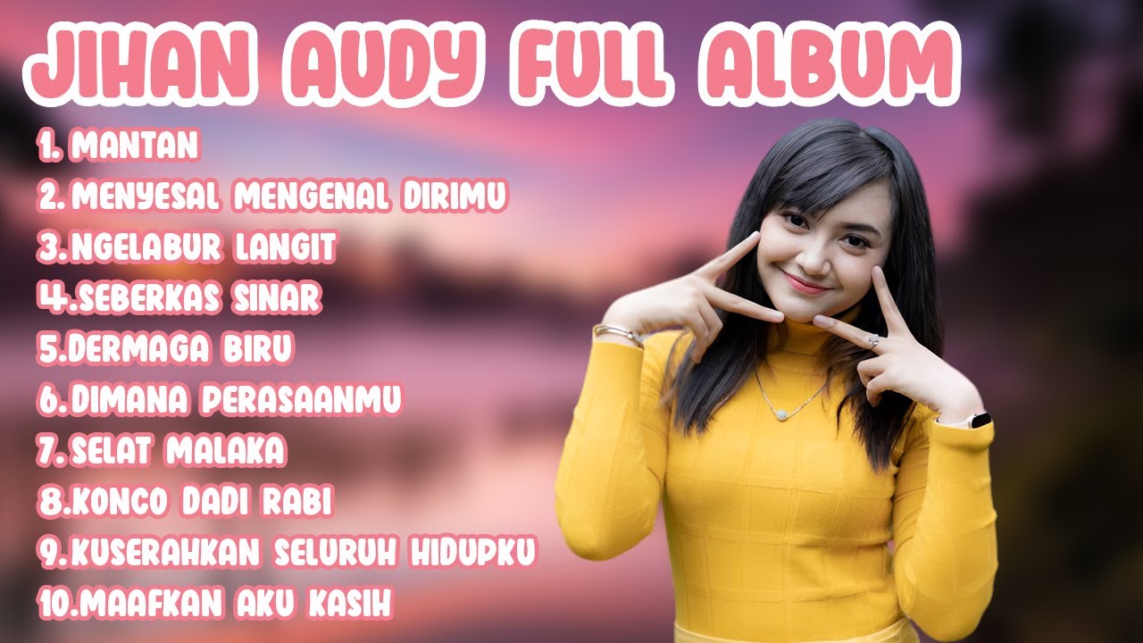 Jihan Audy Full Album || Lagu Terpopuler 2022