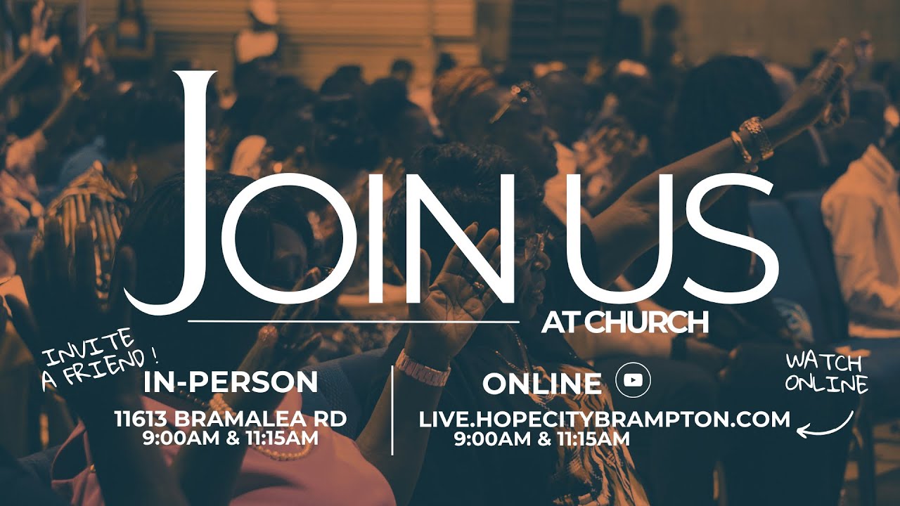 February 22 2026 | Sunday Service | Hope City Brampton | 9 AM