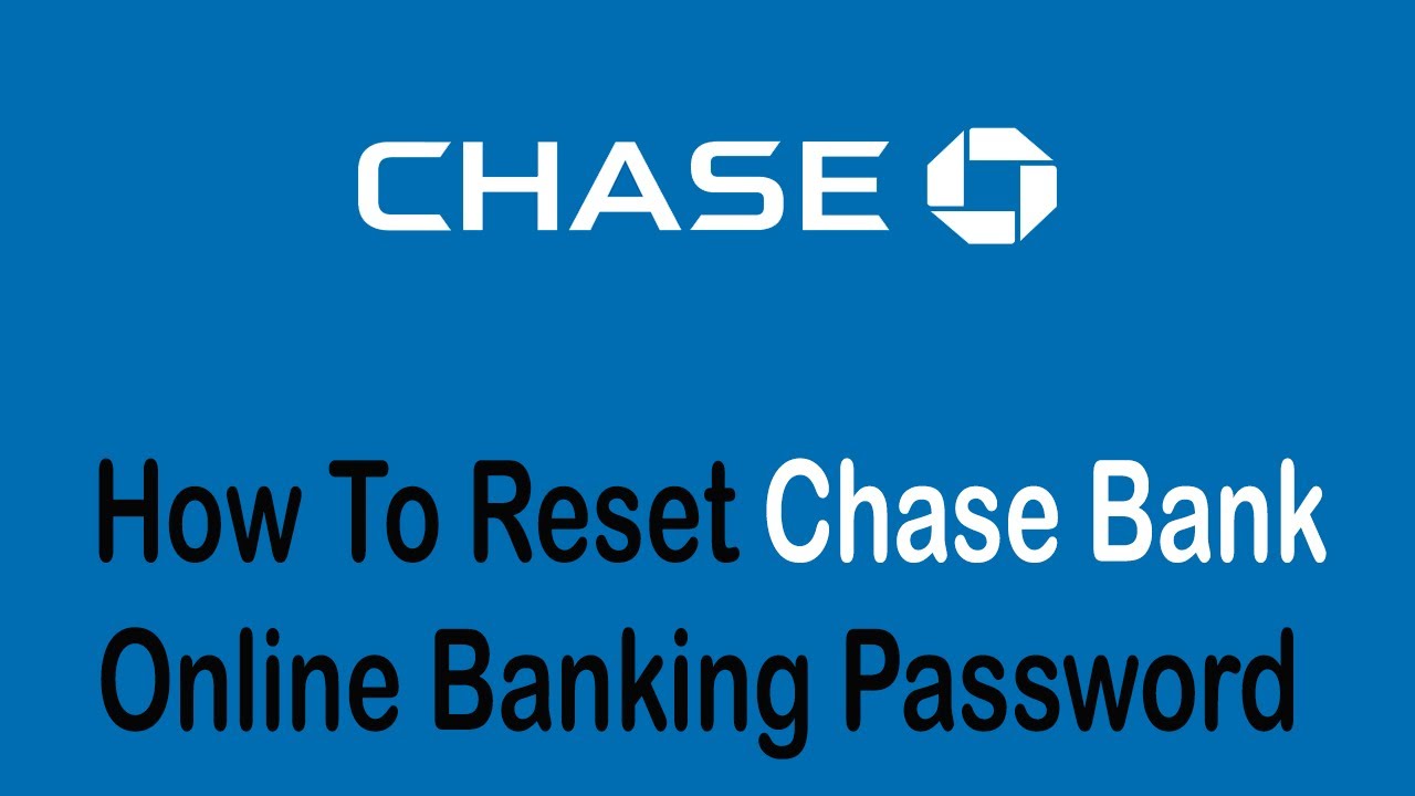 How To Reset Chase Bank Online Banking Password | Recover Chase Bank Account Online