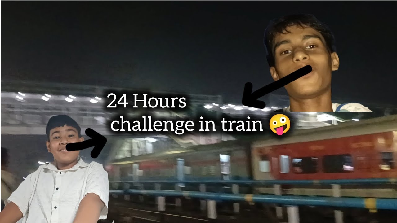 24 Hours challenge in train 🤪 #forfun #assamesevlog #miniton07