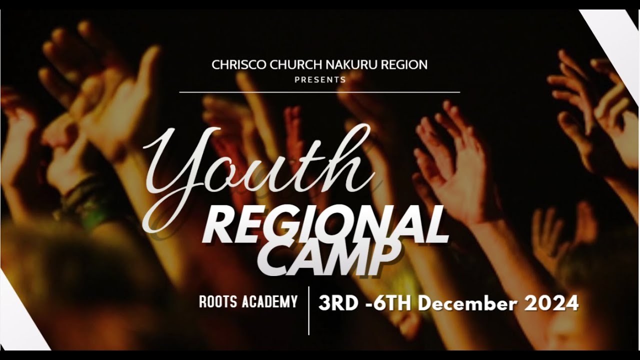 CRISCO NAKURU REGIONAL YOUTH CAMP
