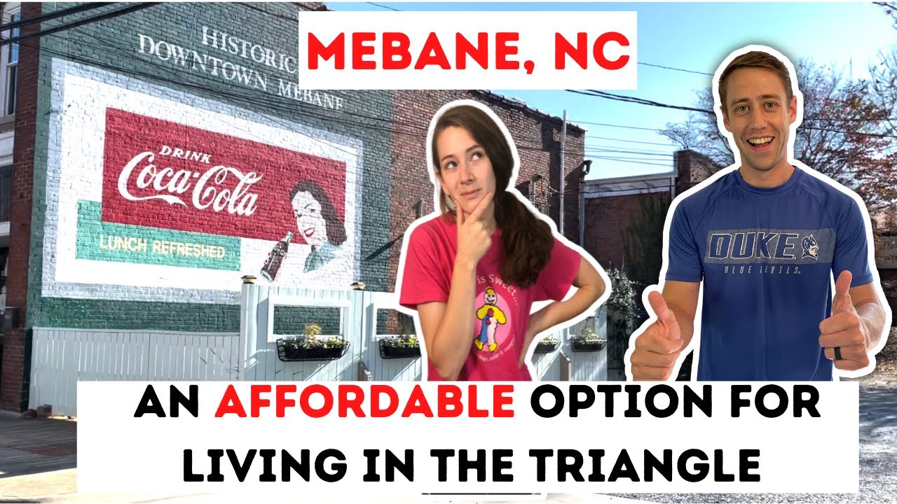 Mebane North Carolina - A Top Affordable Option for Living in the Triangle!