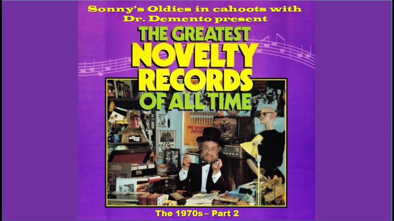 Part 2 - 13 NOVELTY Songs from the 70s - subscriber suggested theme
