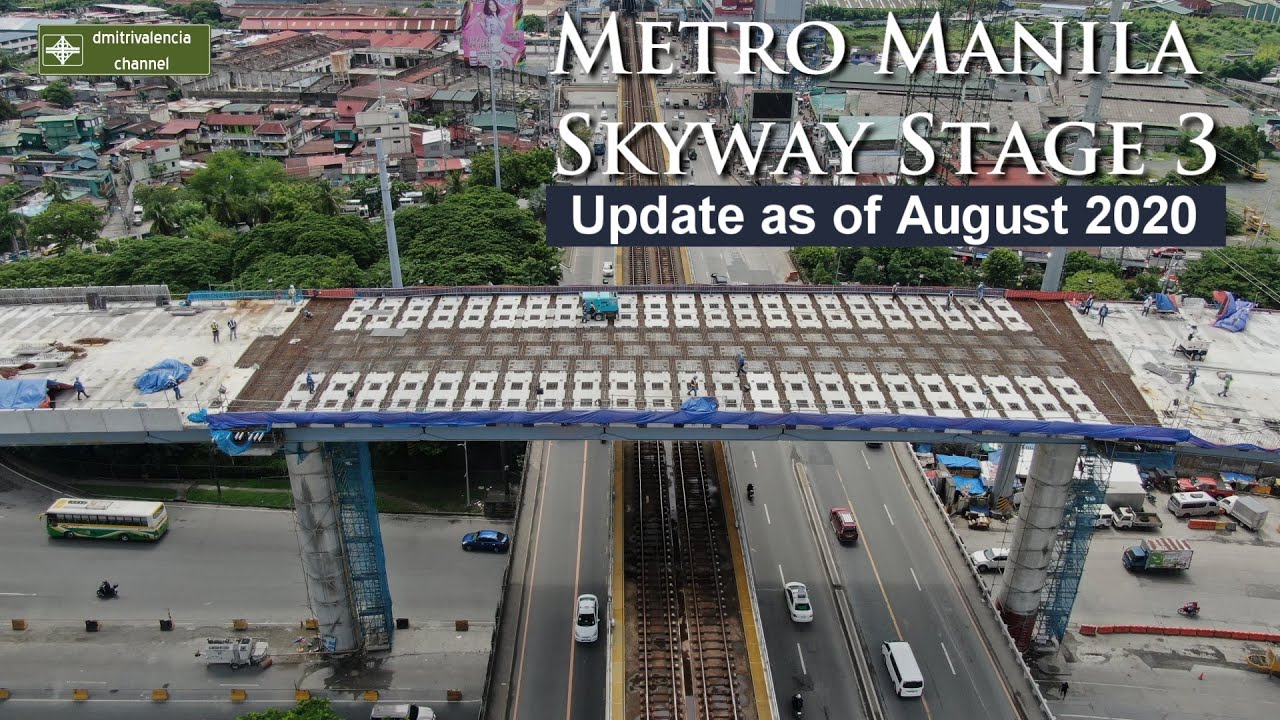 Metro Manila Skyway Stage 3 update as of August 2020