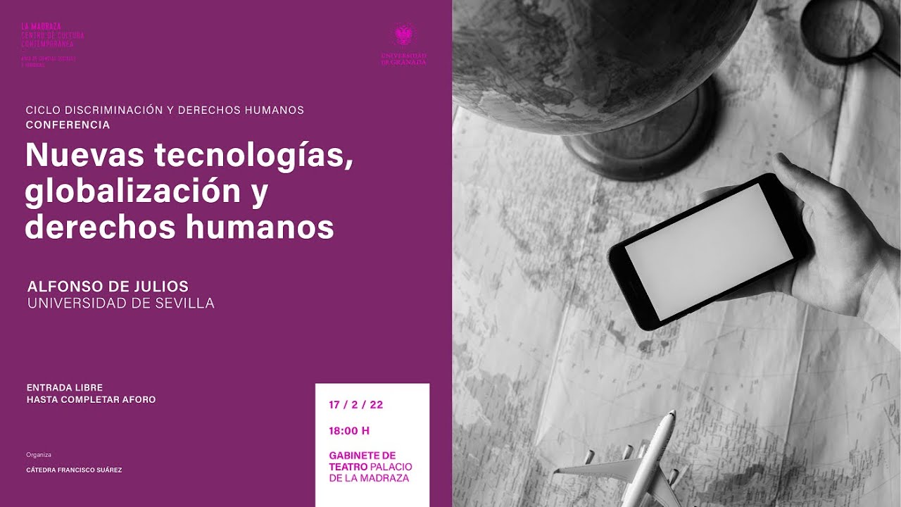 Nuevas tecnologías, globalización y derechos humanos.