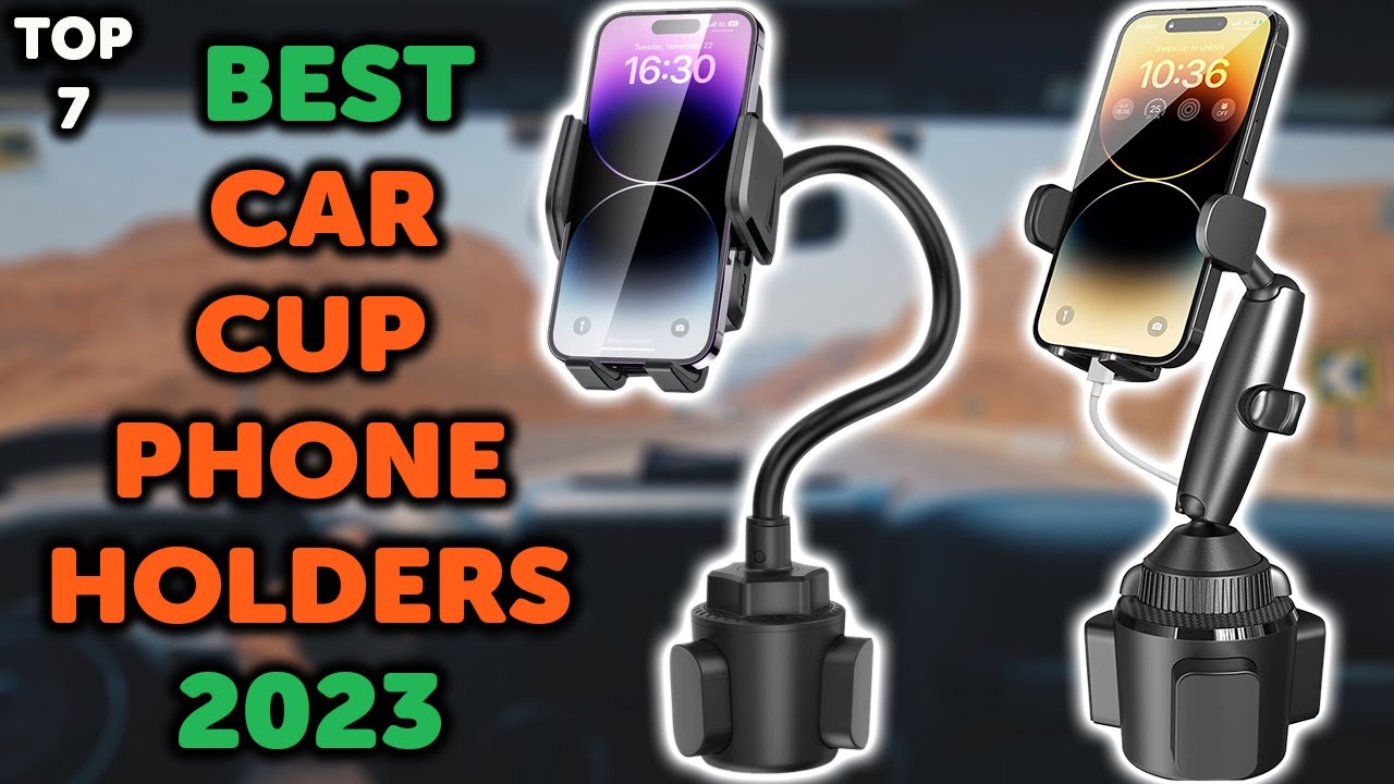 7 Best Car Cup Holder Phone Mount | Top 7 Car Cup Phone Holders in 2023