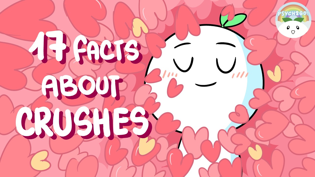 17 Psychological Facts About Crushes Adults Don't  Tell You