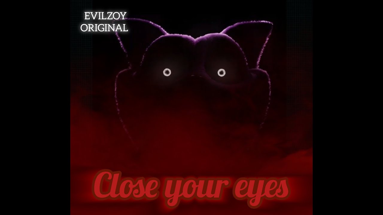 Close your eyes (poppy playtime song)