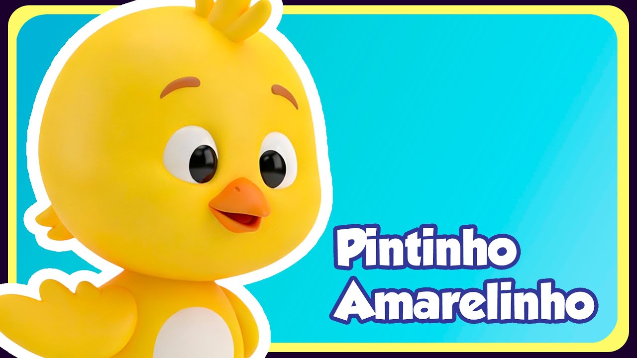 PINTINHO AMARELINHO - Música Infantil - OFICIAL