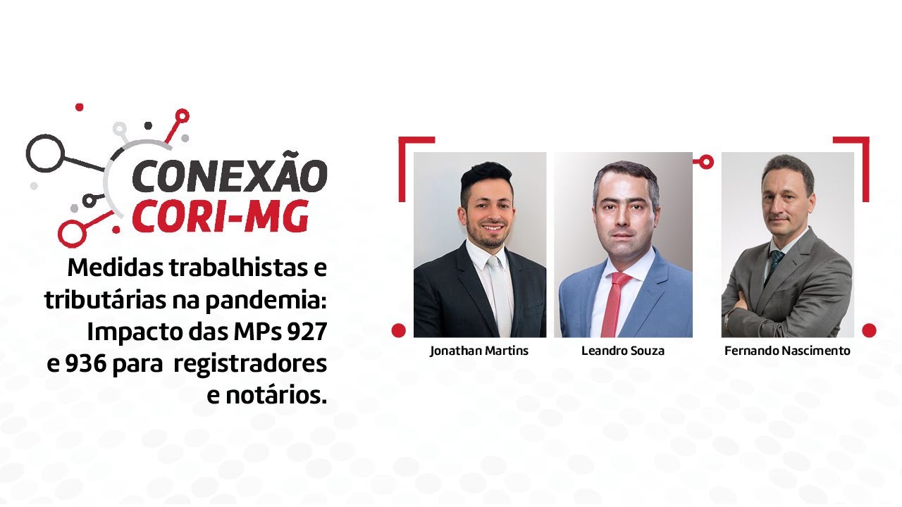 Impacto das MPs 927 e 936 nos cartórios - Conexão CORI-MG
