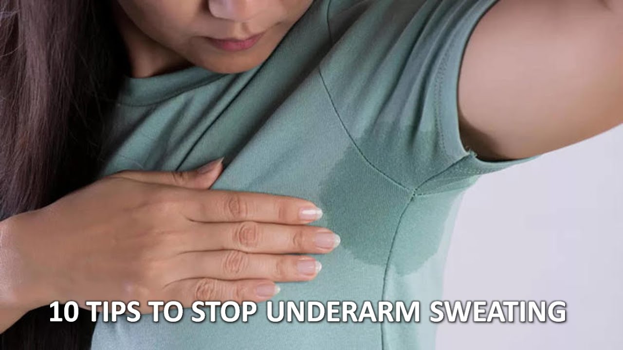 10 tips to stop underarm sweating