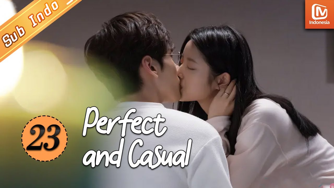 Perfect And Casual【INDO SUB】EP23 | #WeiZheming #XuRuohan | MangoTV Indonesia