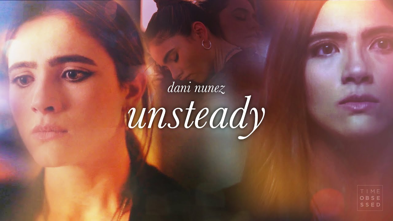 dani nunez (w gigi) - unsteady