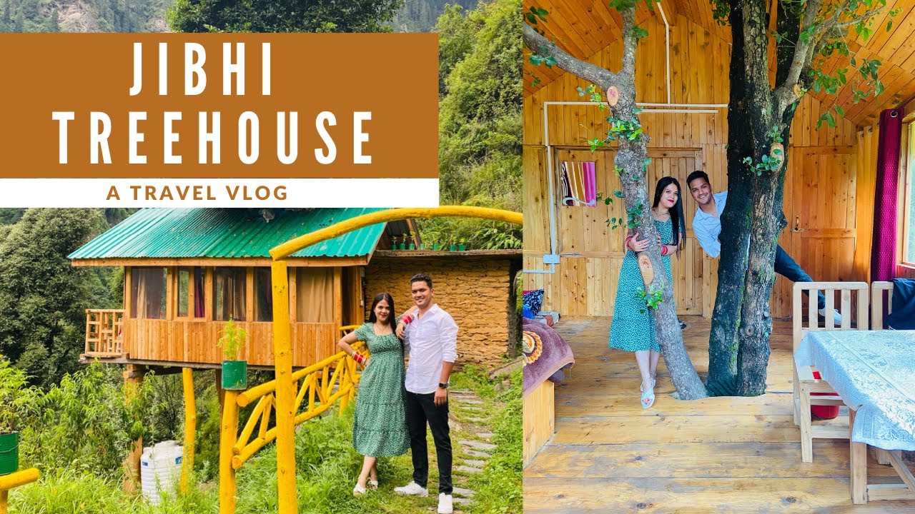 Jibhi Tree House at Tandi, Himachal Pradesh during Honeymoon
