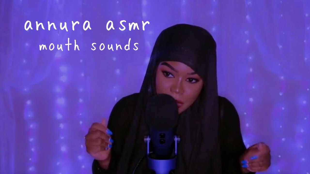 annura asmr mouth sounds + hand movements (slow/ fast and aggressive)