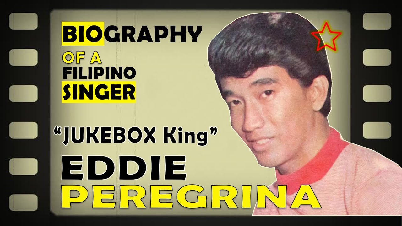EDDIE PEREGRINA Bio: KILALANIN ang Unang Hari ng Jukebox noon 70's