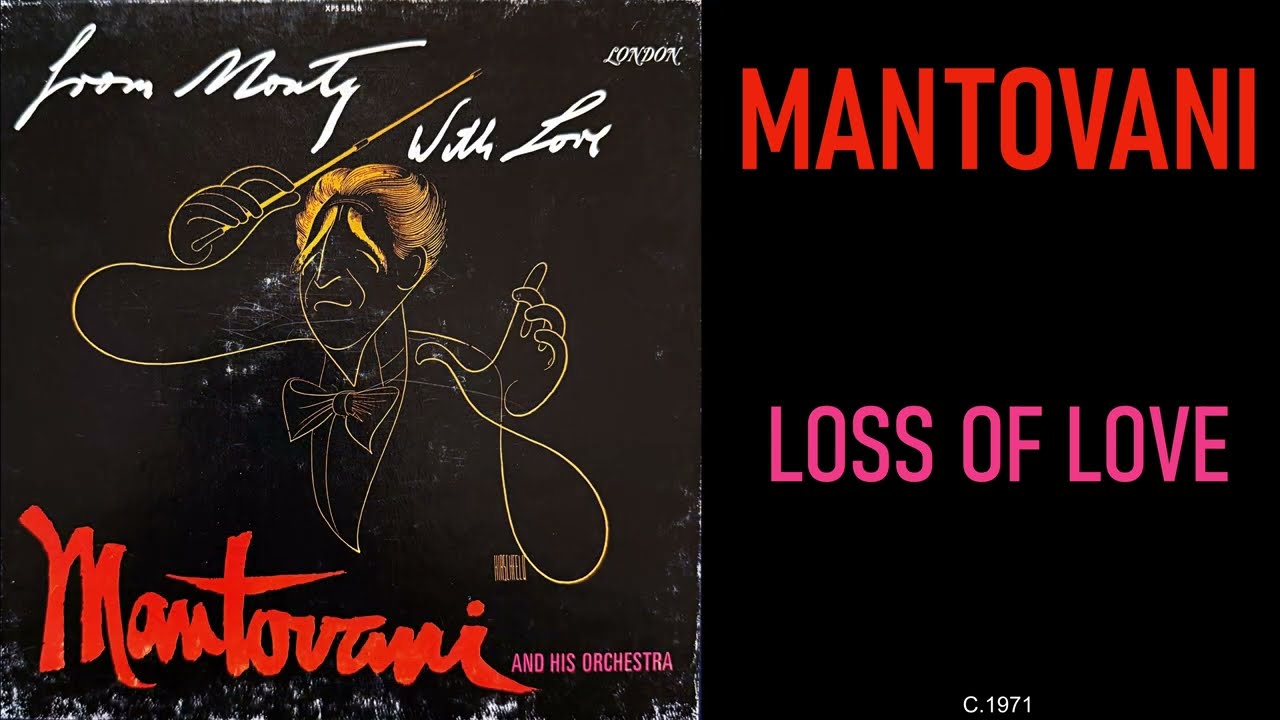 A5 - Mantovani - Loss Of Love