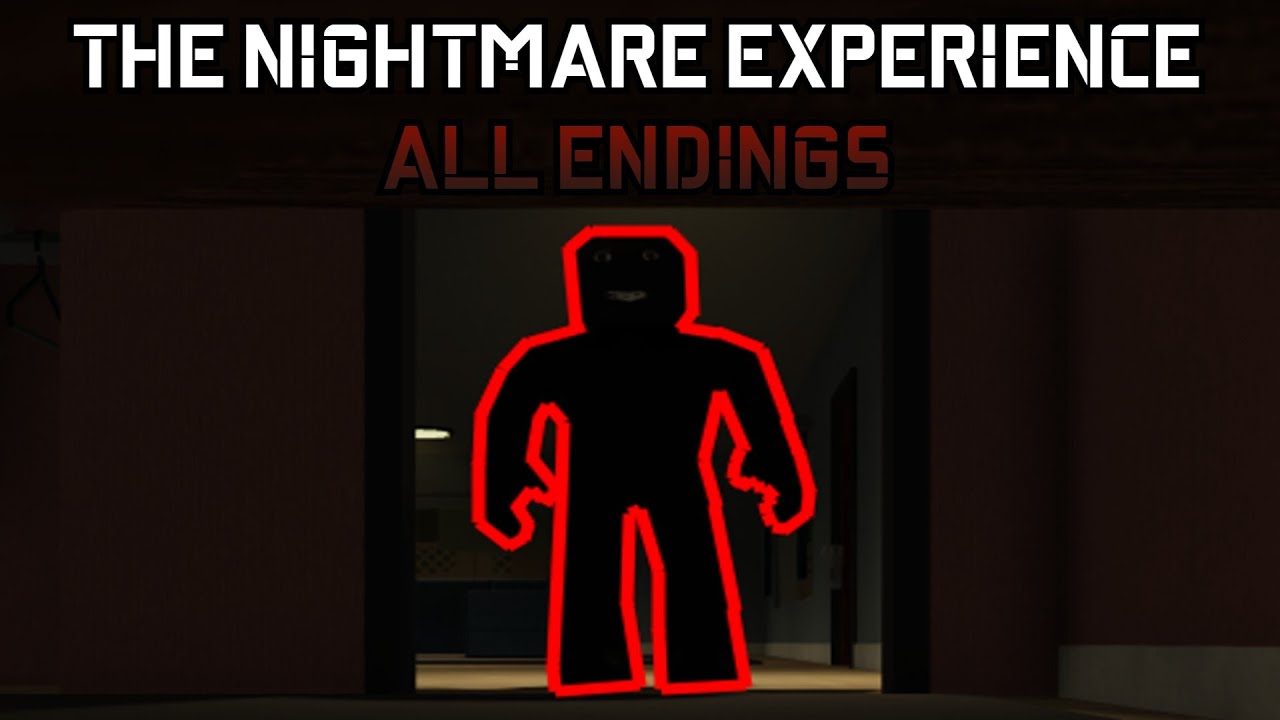 ROBLOX - The Nightmare Experience - [All Endings]