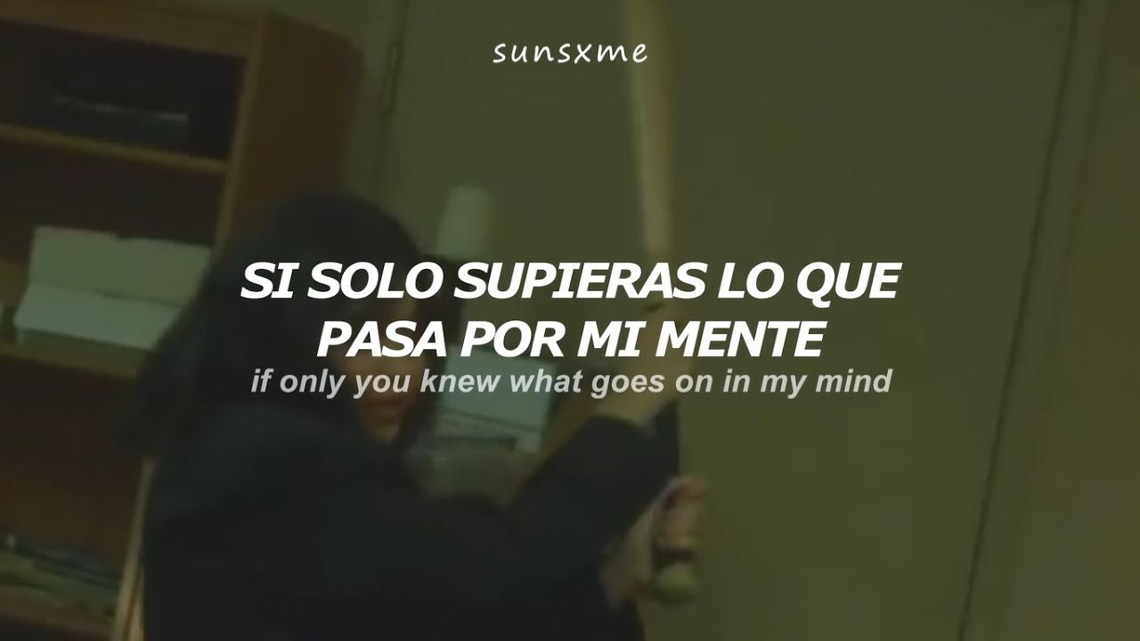 “If only you knew what goes on in my mind” || Lyn Lapid - In My Mind (español)