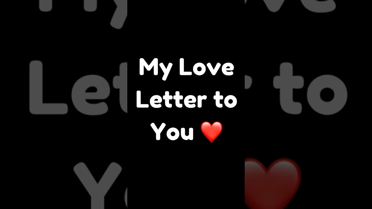 My Love Letter to You ❤️ | A Message From My Heart #shorts