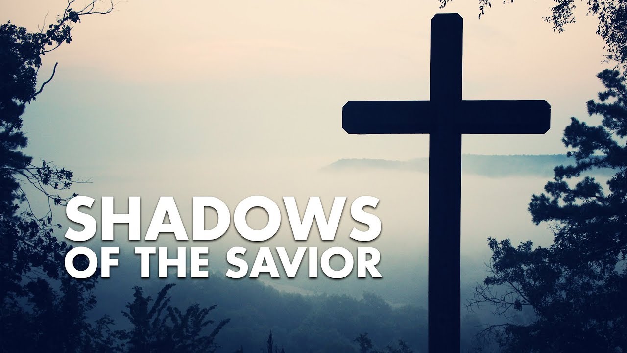 Sermon: Shadows of the Savior - Genesis