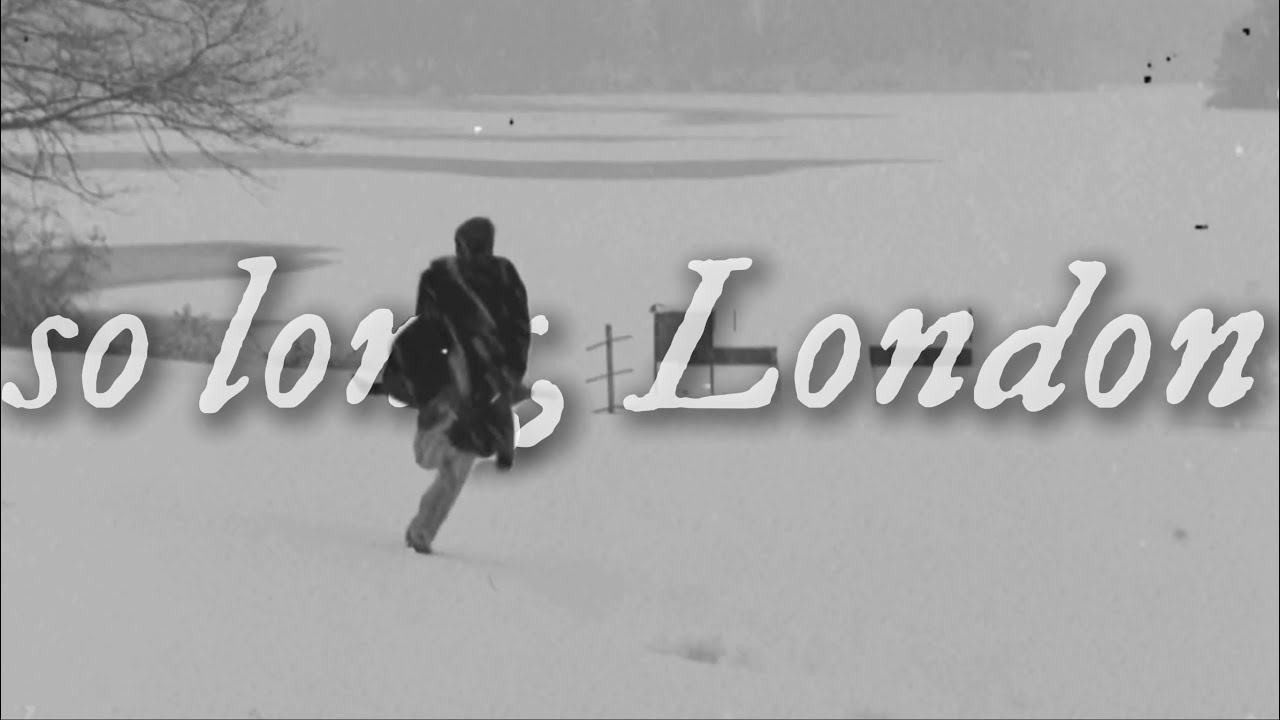 so long, London
