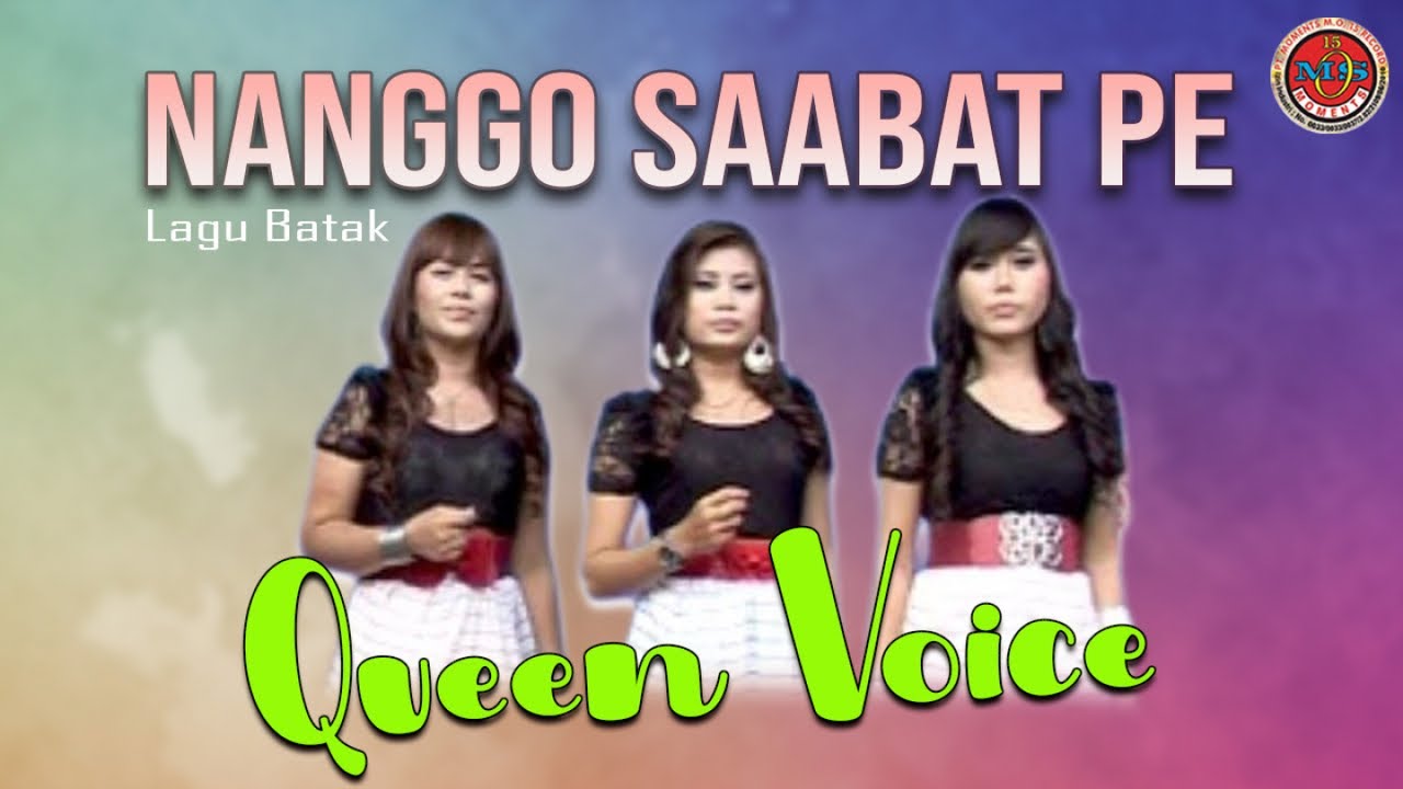 Queen Voice - Nanggo Saabad Pe (Official Music Video)