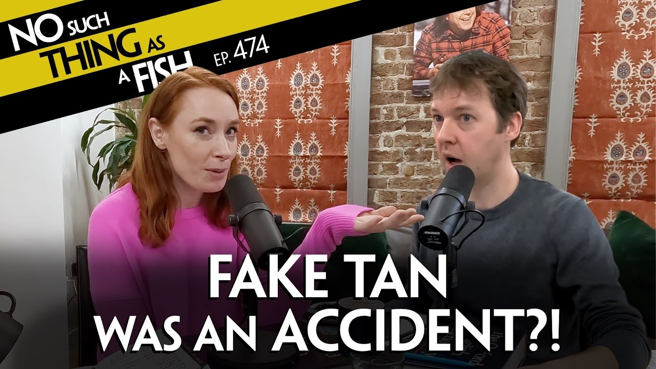 Hannah Fry On The Discovery Of Fake Tan | NSTAAF 474