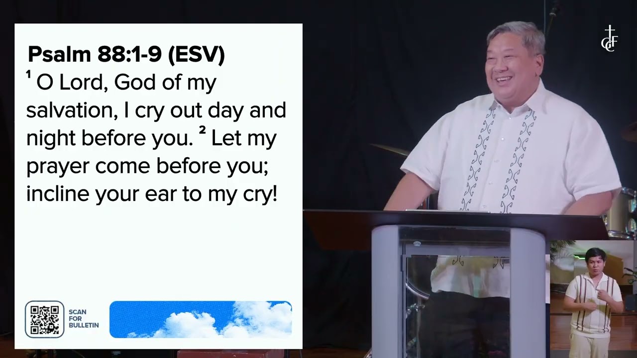 Sunday Sermon • Psalms 88 • Ang Kristiyano at ang Kapighatian
