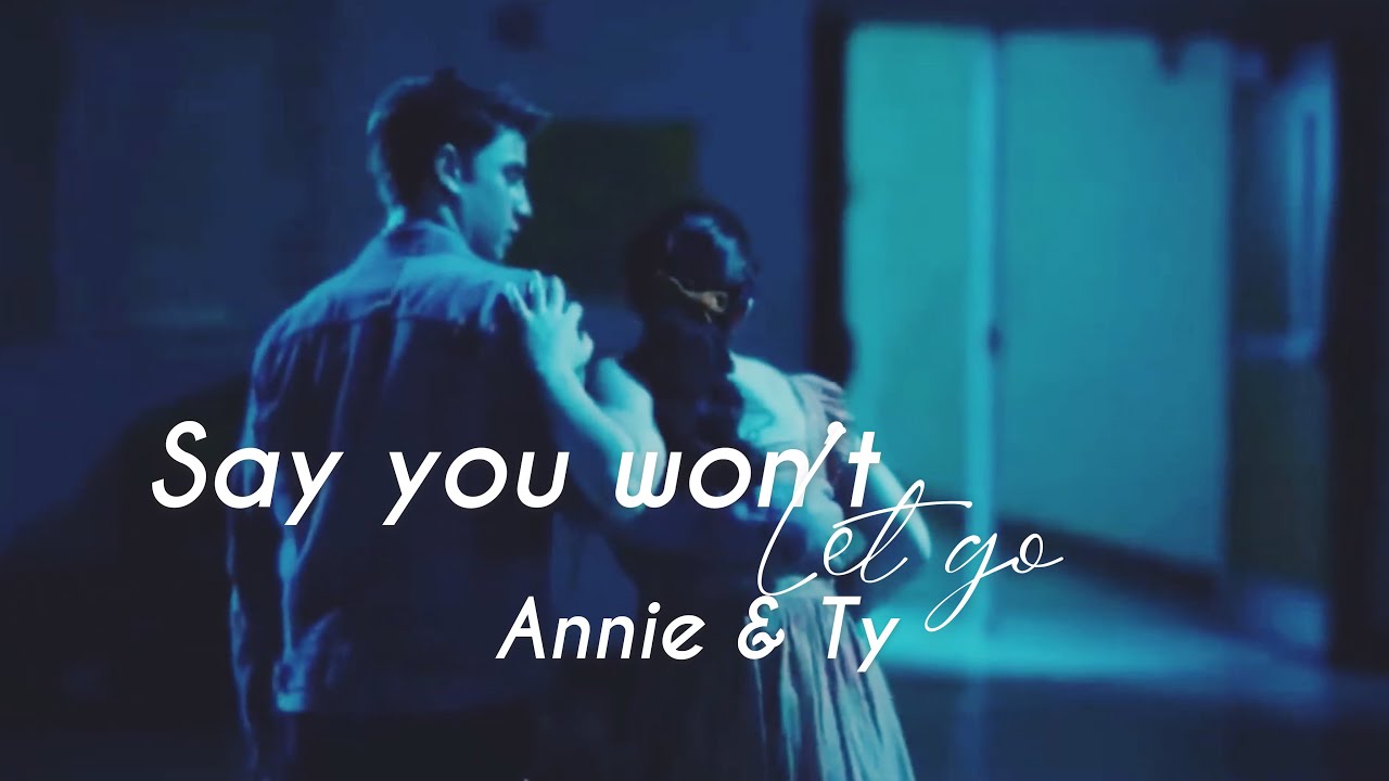 Ty & Annie | Say you won’t let go | Sweet Magnolias