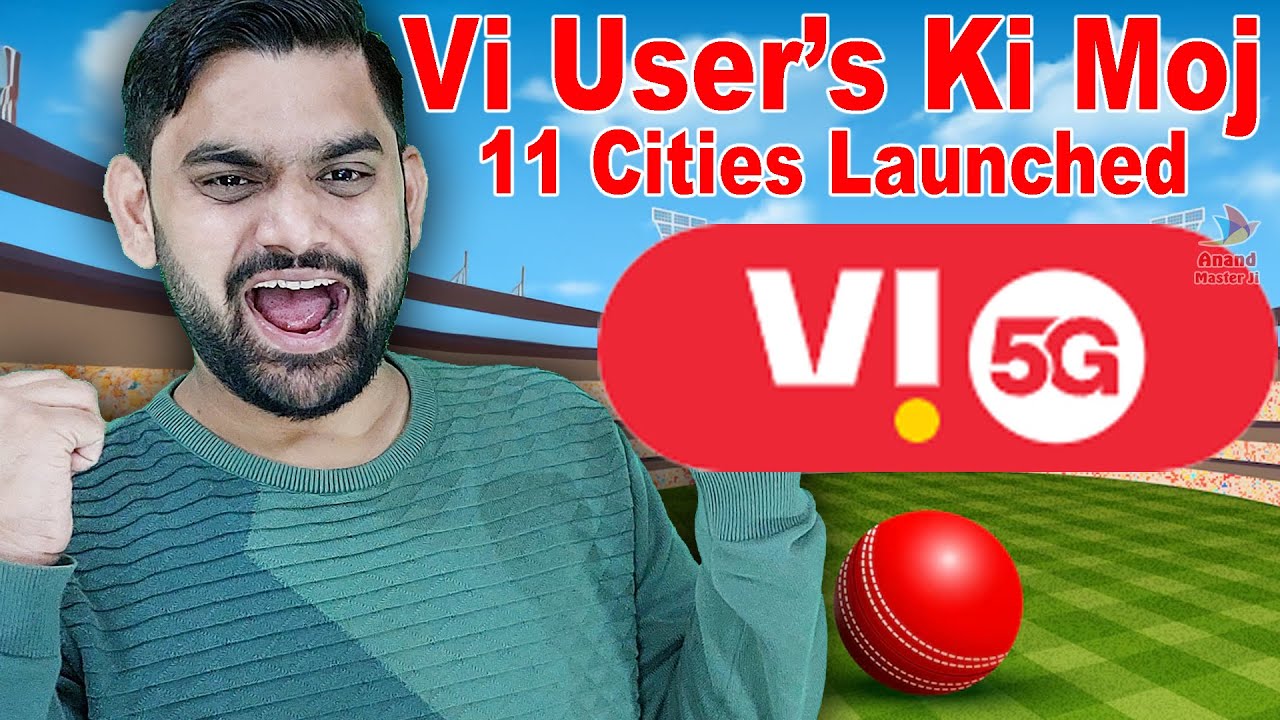 Vi expands 5G services to Cricket Stadiums Across 11 cities. | Vi 5G Launched in More 11 Citites |