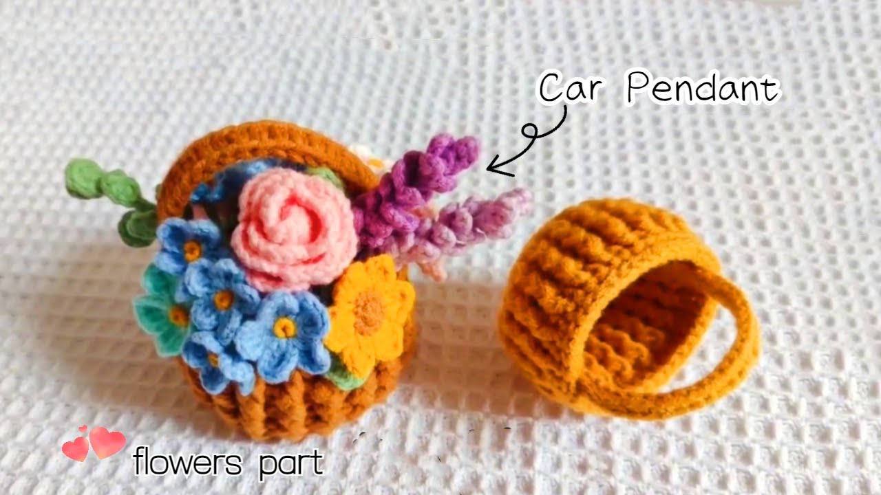 （flowerst part）Crochet Car Pendant small flower basket